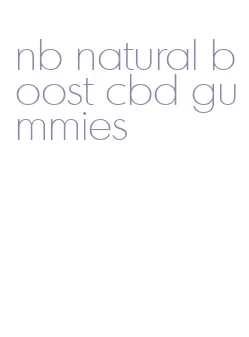 nb natural boost cbd gummies