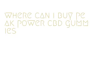 where can i buy peak power cbd gummies