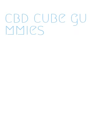 cbd cube gummies