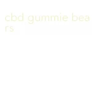 cbd gummie bears