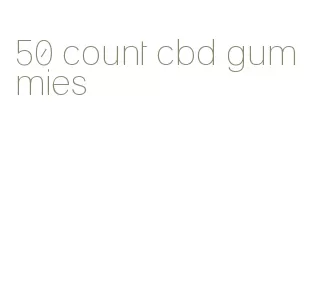 50 count cbd gummies