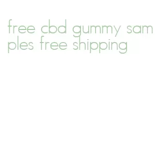 free cbd gummy samples free shipping