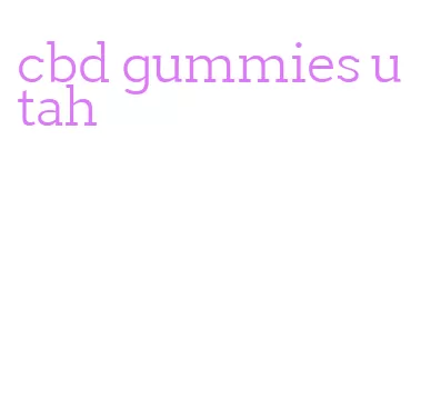 cbd gummies utah