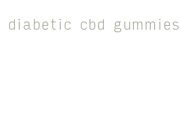 diabetic cbd gummies