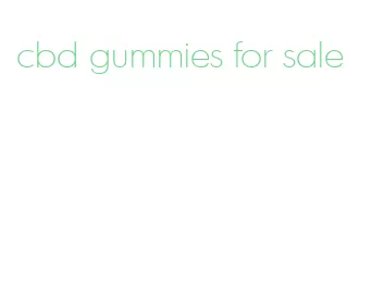 cbd gummies for sale