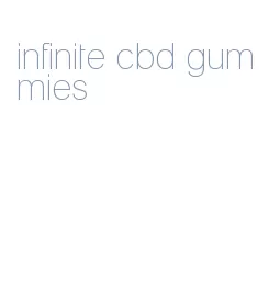 infinite cbd gummies