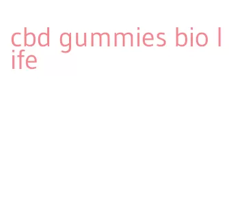 cbd gummies bio life