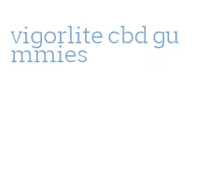 vigorlite cbd gummies