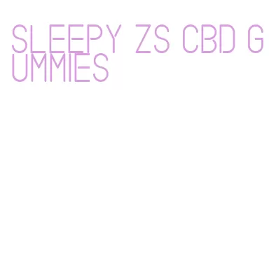 sleepy zs cbd gummies