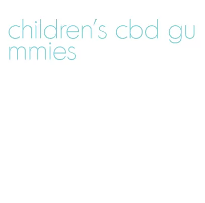 children's cbd gummies