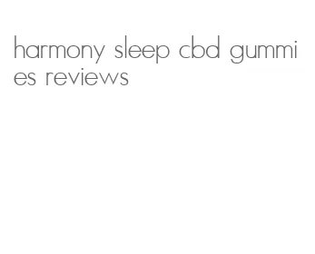 harmony sleep cbd gummies reviews