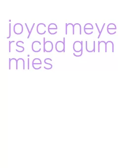 joyce meyers cbd gummies