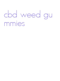 cbd weed gummies