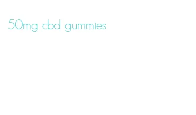 50mg cbd gummies