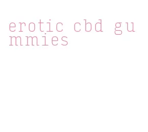 erotic cbd gummies