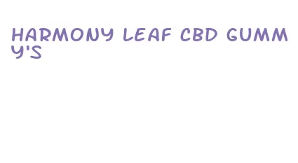 harmony leaf cbd gummy's