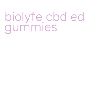 biolyfe cbd ed gummies