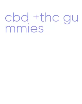 cbd +thc gummies