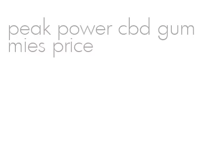 peak power cbd gummies price