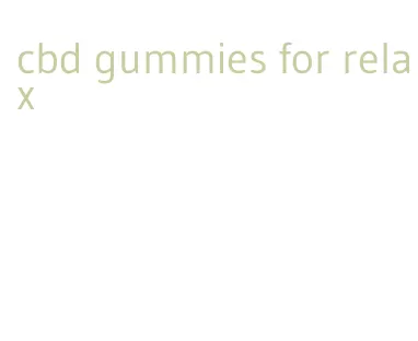 cbd gummies for relax