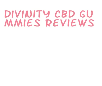 divinity cbd gummies reviews