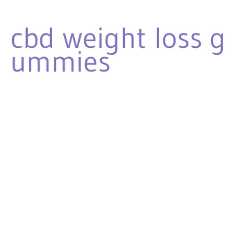 cbd weight loss gummies