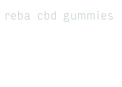 reba cbd gummies