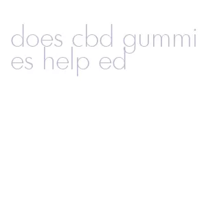 does cbd gummies help ed