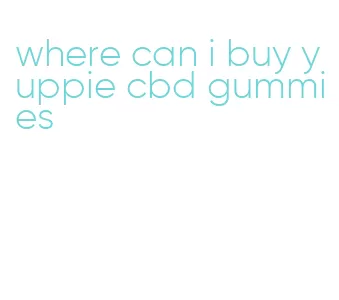 where can i buy yuppie cbd gummies