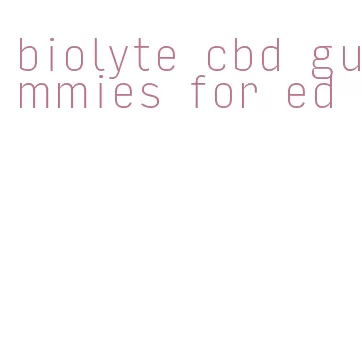 biolyte cbd gummies for ed