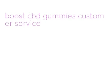 boost cbd gummies customer service