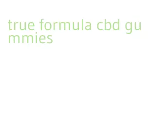 true formula cbd gummies