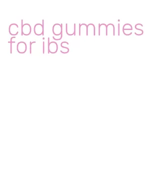 cbd gummies for ibs