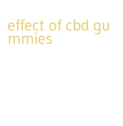 effect of cbd gummies