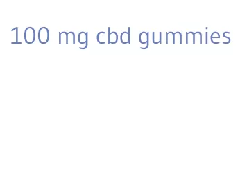 100 mg cbd gummies