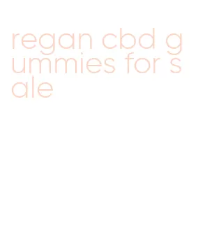 regan cbd gummies for sale