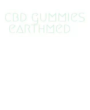 cbd gummies earthmed