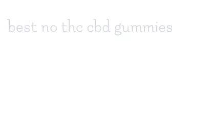 best no thc cbd gummies