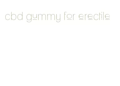 cbd gummy for erectile