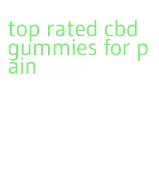 top rated cbd gummies for pain