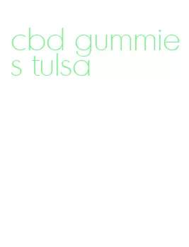 cbd gummies tulsa