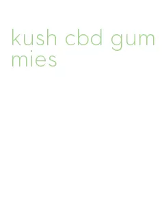 kush cbd gummies