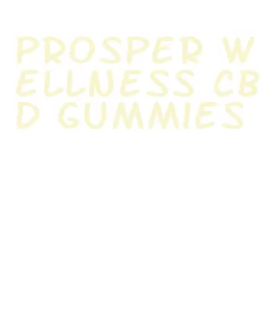 prosper wellness cbd gummies