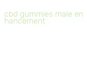 cbd gummies male enhancement