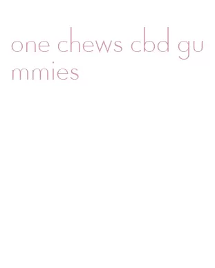 one chews cbd gummies