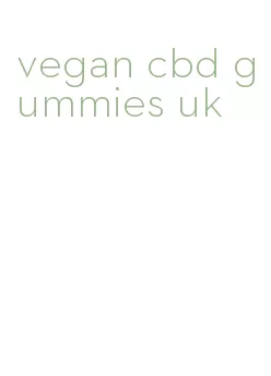 vegan cbd gummies uk