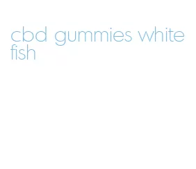 cbd gummies whitefish