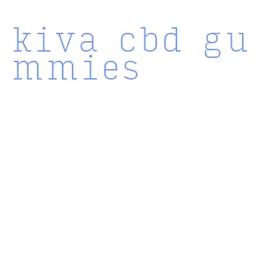 kiva cbd gummies