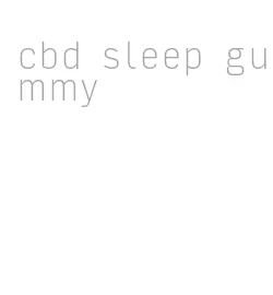 cbd sleep gummy