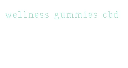 wellness gummies cbd